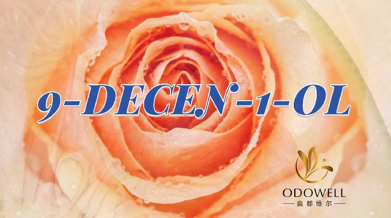 Odowell แนะนำพรีเมี่ยม 9-Decen-1-OL สำหรับกลิ่นหอมและการดูแลส่วนบุคคลที่เหนือกว่า